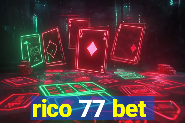 rico 77 bet